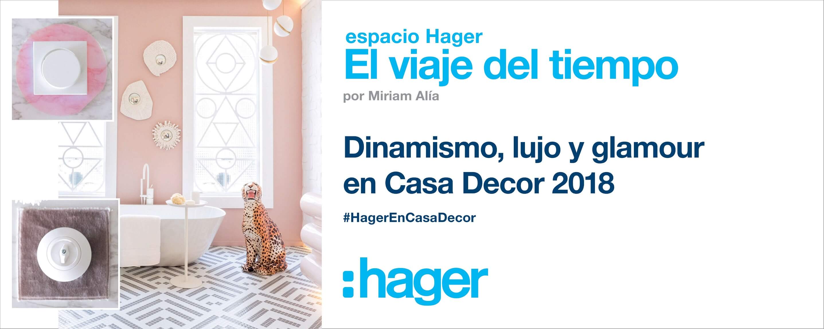 Hager, presente en Casa Decor 2018