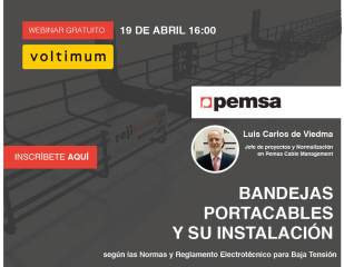 Pemsa y Voltimum organizan un Webinar gratuito para resolver dudas acerca de las bandejas portacables