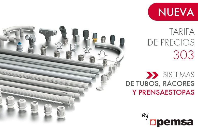 Nueva Tarifa 303 de Pemsa de sistemas de tubos, racores y prensaestopas