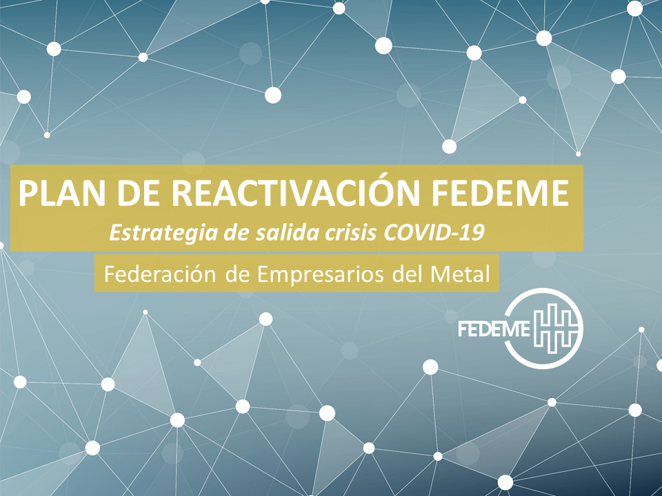 Fedeme plantea un plan de reactivación para salir de la crisis del COVID - 19
