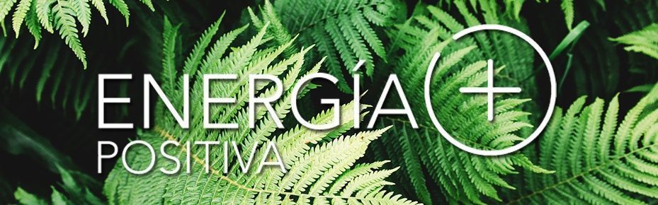 Energía Positiva+, una iniciativa para paliar el impacto del coronavirus a través de la innovación