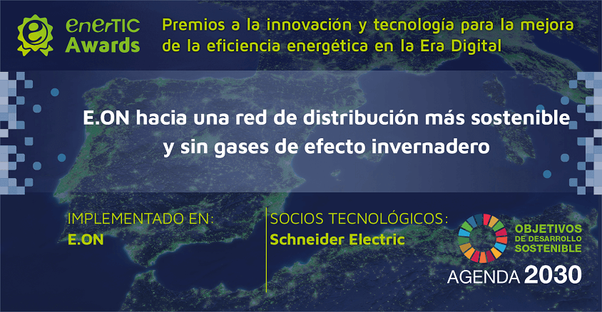 El proyecto de Schneider Electric para E.ON gana los premios enerTIC, en la categoría Smart Grid