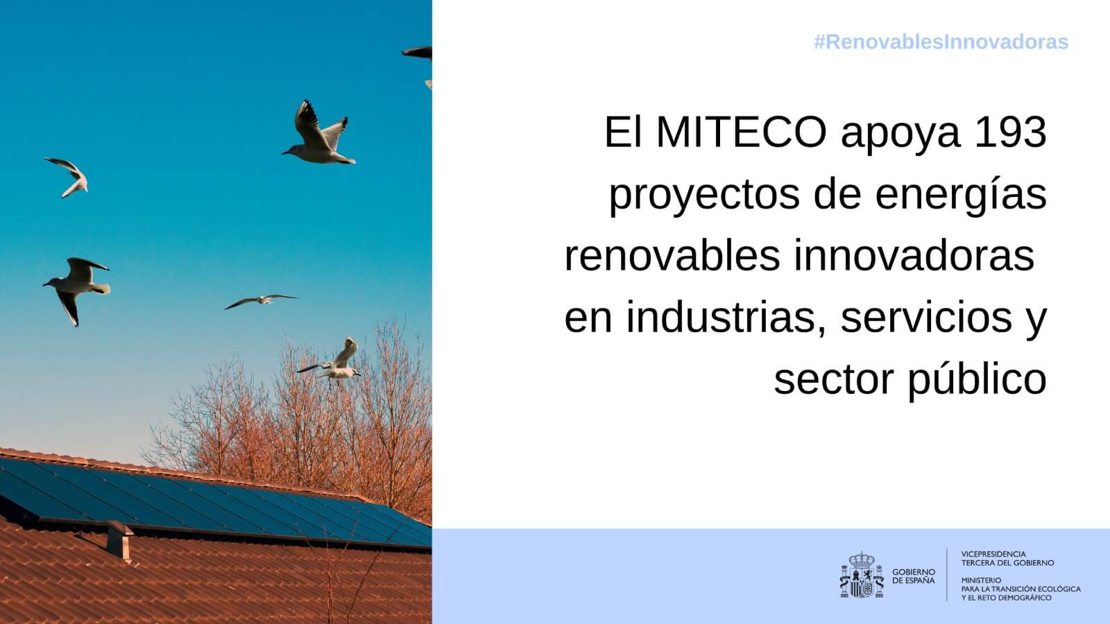El Miteco apoya 193 proyectos de energías renovables innovadoras en industrias, servicios y sector público