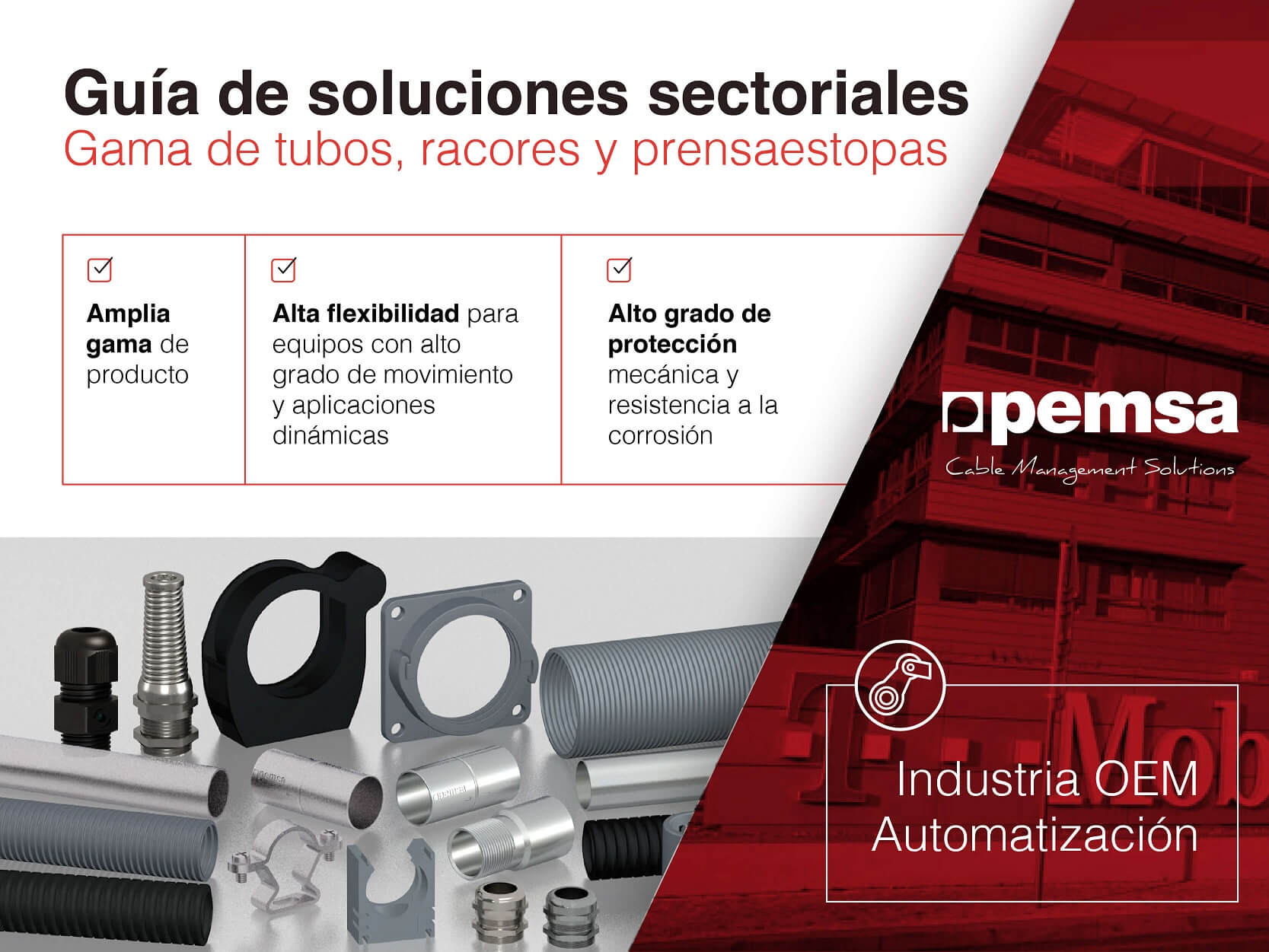 Pemsa ofrece una amplia gama de tubos para la Industria OEM y de automatización