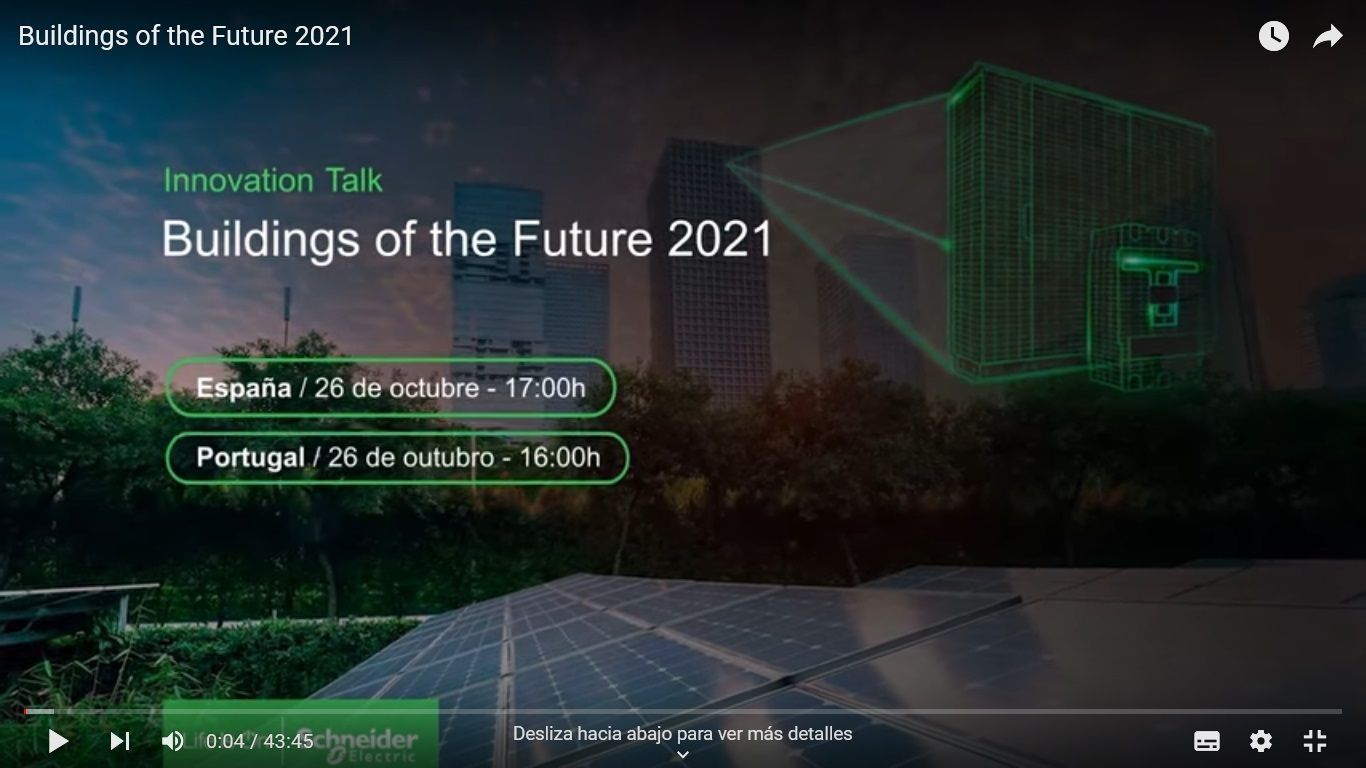 Schneider Electric presenta al sector sus nuevas soluciones para el Edificio del Futuro