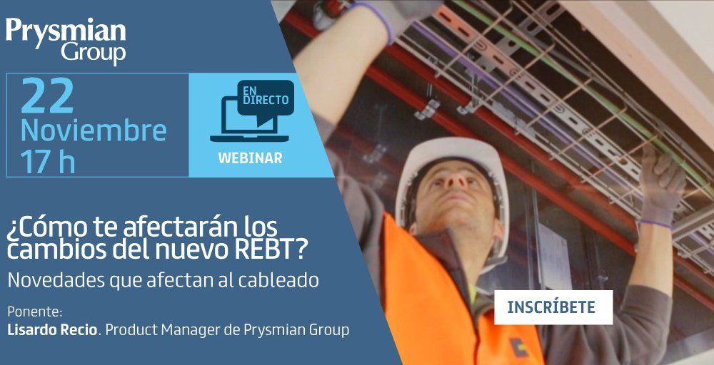 Cómo afectan los cambios del nuevo REBT, en un webinar de Prysmian Group