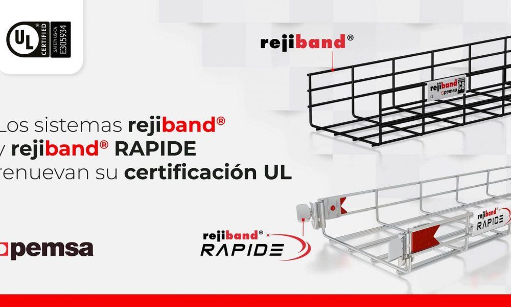 Los Sistemas Rejiband® y Rejiband® Rapide renuevan y amplían su Certificación UL