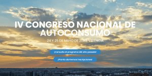 El Congreso Nacional de Autoconsumo tendrá lugar a finales de mayo, en Valencia
