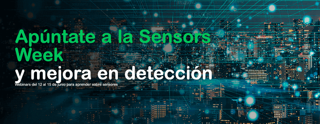 Se inicia la Sensor Week 2023, evento virtual alrededor de los sensores en el corazón de la transformación digital