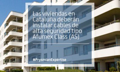 Las viviendas en Cataluña deberán instalar cables de alta seguridad tipo Afumex Class (AS)