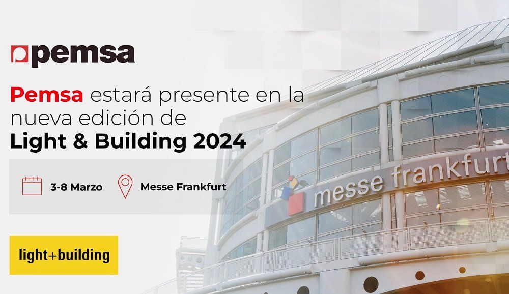 Pemsa estará presente en la feria Light & Building 2024