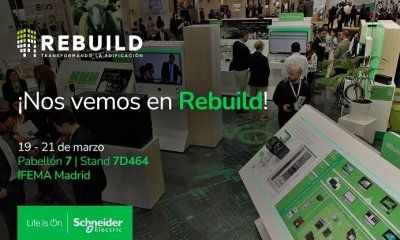 Schneider Electric lleva a Rebuild sus soluciones para la gestión de viviendas, edificios y el vehículo eléctrico