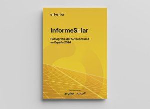 El próximo 28 de mayo se presenta el "Informe Solar. Radiografía del Autoconsumo en España 2024"