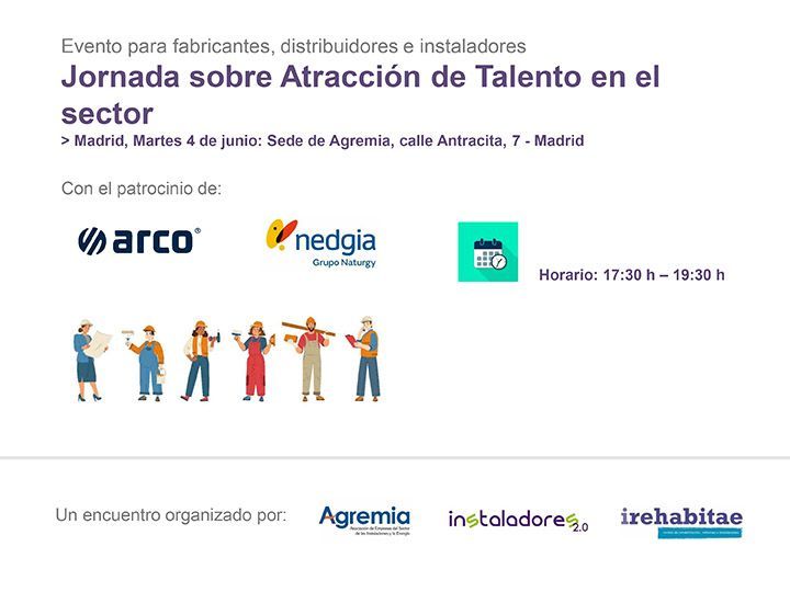 Instaladores 2.0, la asociación Agremia y la publicación iRehabitae organizan una jornada sobre atracción de talento