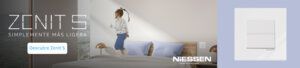 Niessen eleva su compromiso de sostenibilidad, diseño e innovación con la nueva gama Zenit S