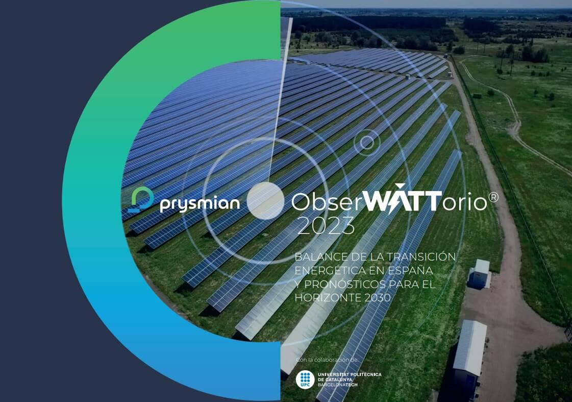 El ObserWATTorio® 2023 de Prysmian actualiza la evolución de los datos conforme a las previsiones del PNIEC 2030