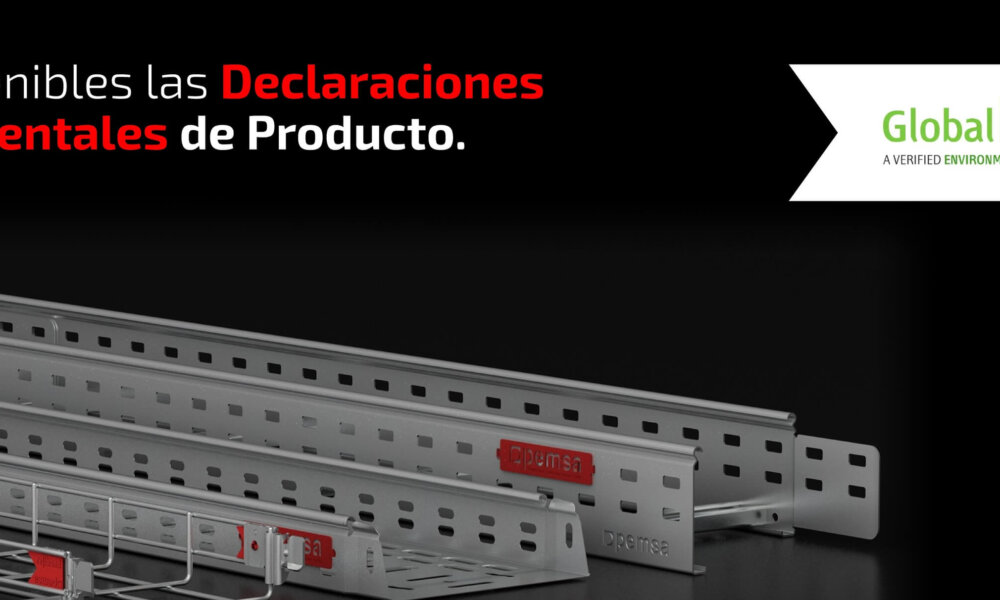 Pemsa publica declaraciones ambientales de producto en sus sistemas de bandejas portacables metálicas