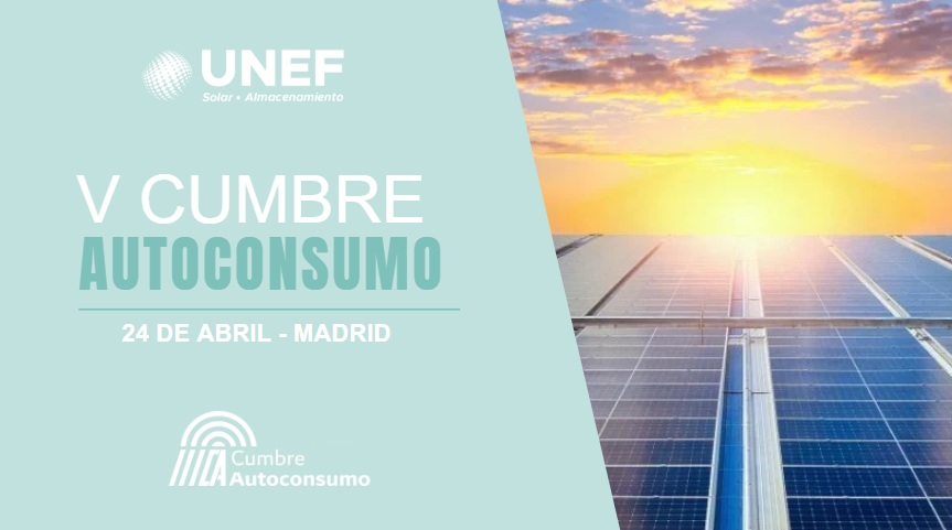 Repaso al programa previsto para la Quinta Edición de la Cumbre de Autoconsumo de Unef