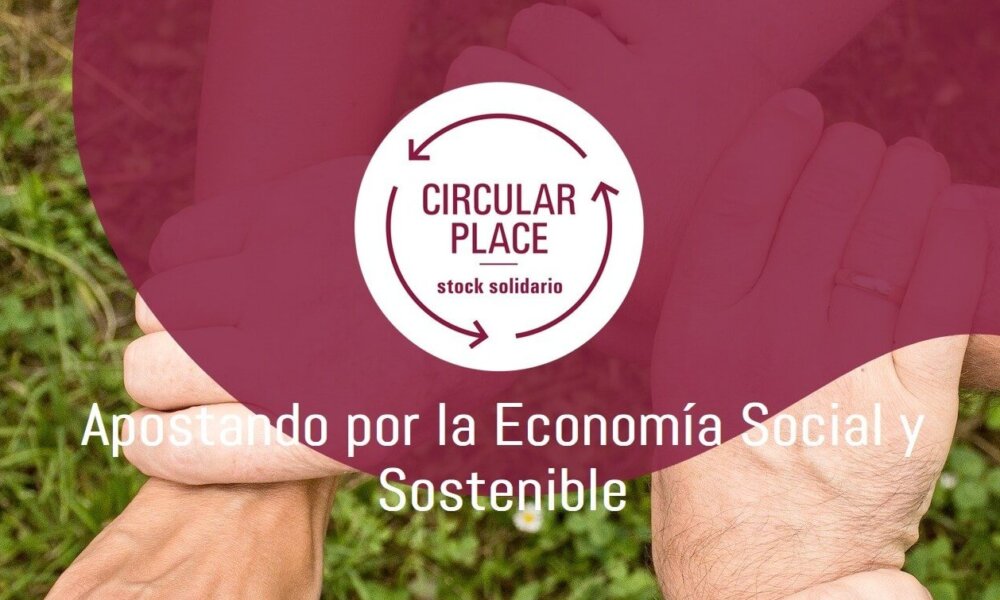 Circular Place, incluido por el MITECO como ejemplo de prevención en el Plan de Residuos