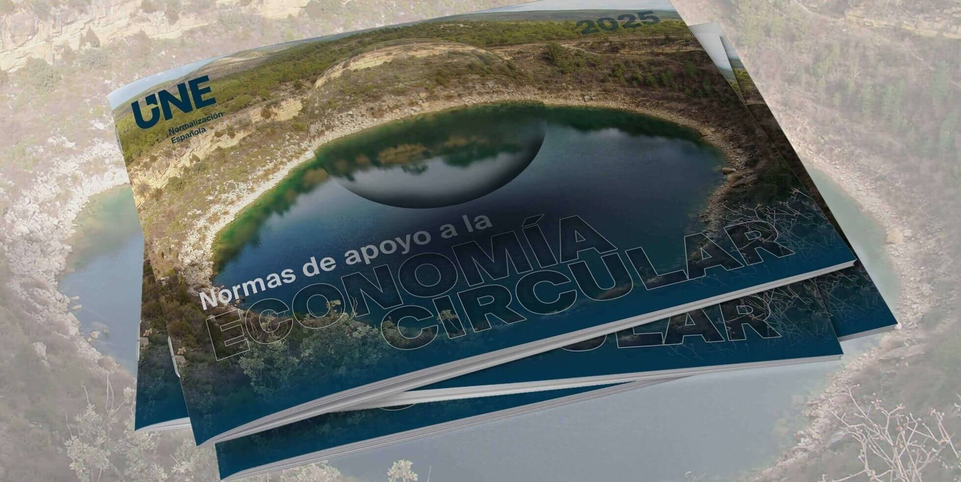 UNE publica el informe “Normas de apoyo a la Economía Circular 2025”