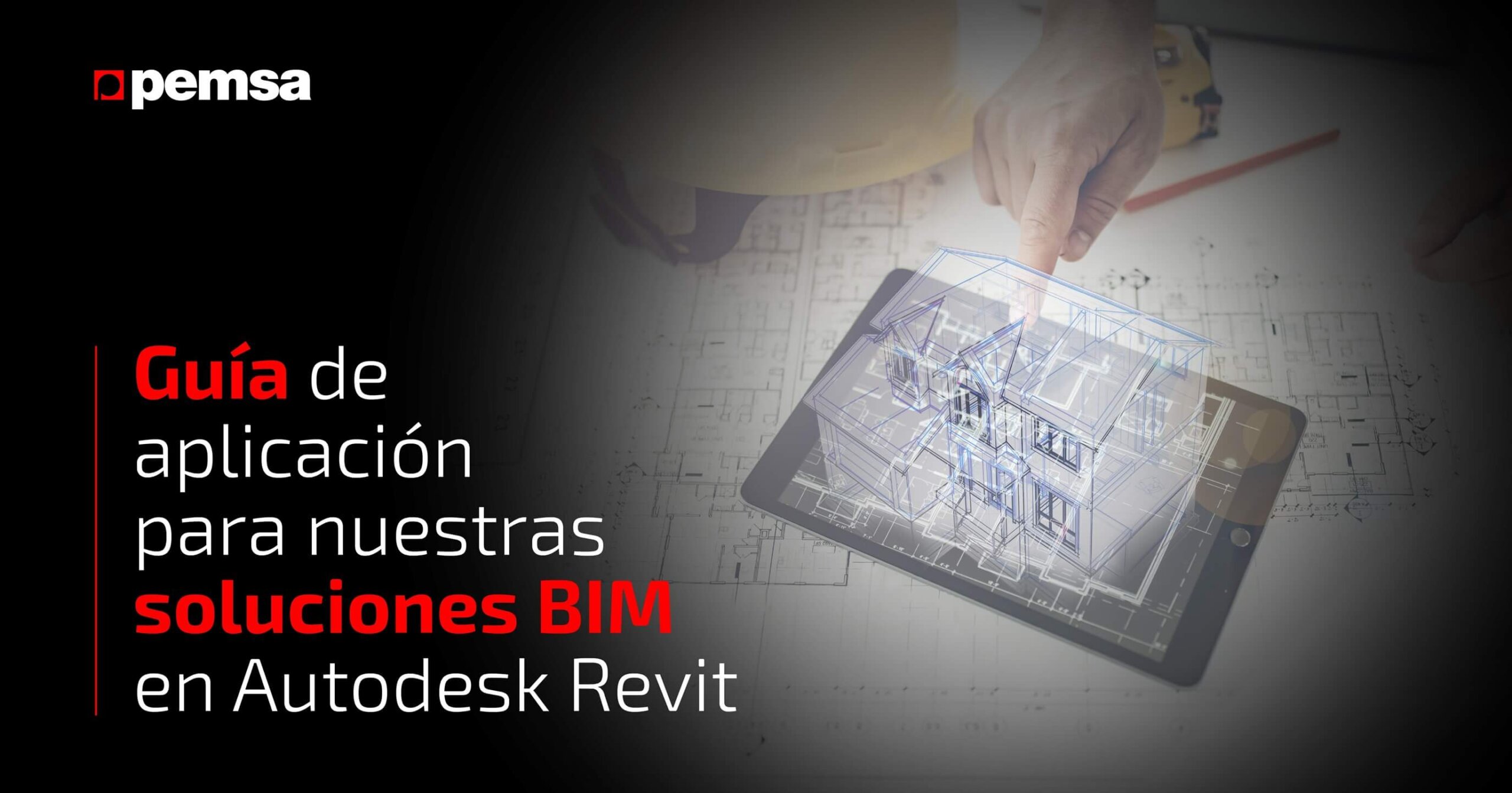 Pemsa presenta una Guía de Aplicación para Soluciones BIM