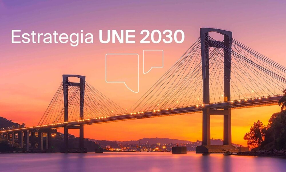 UNE presenta su Estrategia 2030 para maximizar el impacto de la normalización en la economía y la sociedad