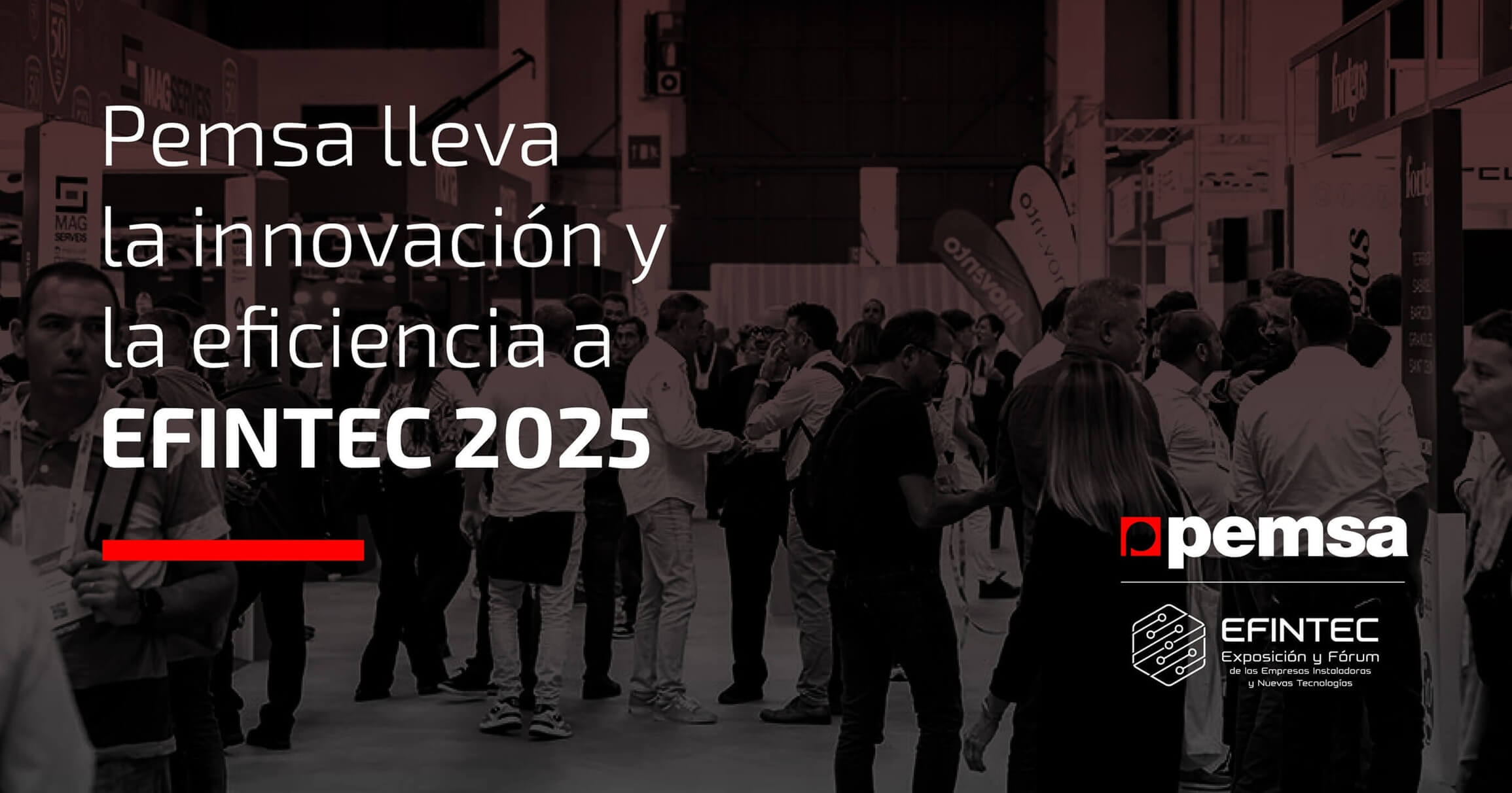 Pemsa regresa a Efintec con su lema “Liderando la revolución energética”