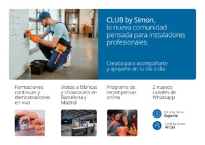Club by Simon, un programa para acompañar a los instaladores profesionales en su actividad