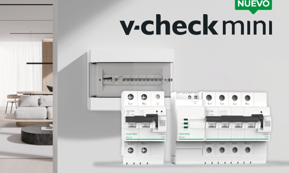 Cirprotec estrena V-Check Mini, nueva gama de protectores contra sobretensiones para ganar en tranquilidad