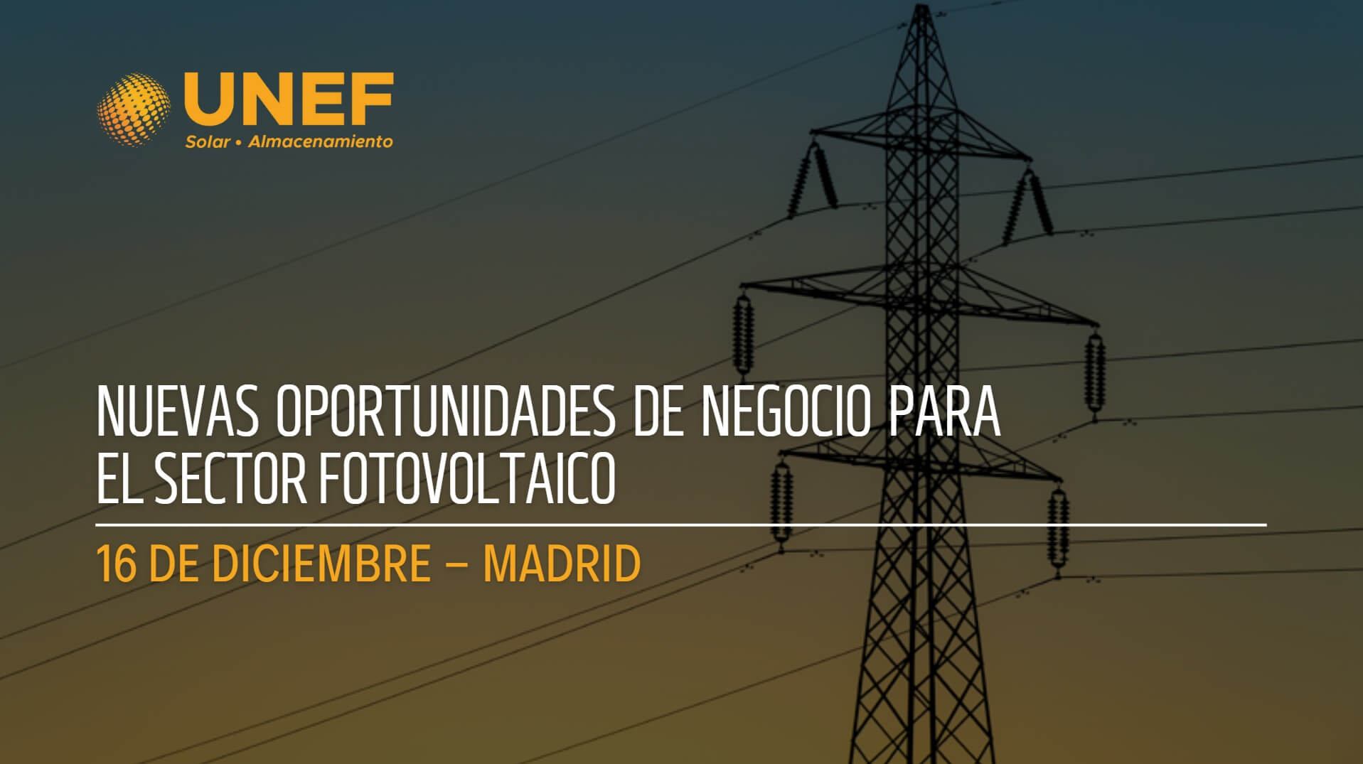 Unef analiza las oportunidades de negocio que supone el nuevo marco normativo fotovoltaico