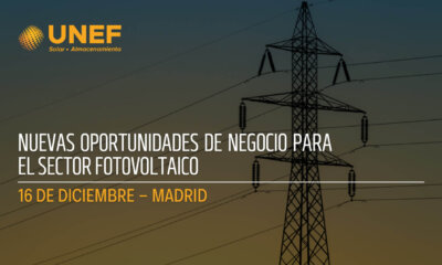 Unef analiza las oportunidades de negocio que supone el nuevo marco normativo fotovoltaico